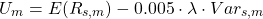 $$U_m = E(R_{s,m}) - 0.005 \cdot \lambda \cdot Var_{s,m}$$