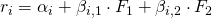  r_i = \alpha_i + \beta_{i,1} \cdot F_1 + \beta_{i,2} \cdot F_2 