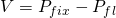  V = P_{fix}-P_{fl} 