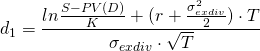  d_1 = \dfrac{ln{\frac{S-PV(D)}{K}}+(r+\frac{\sigma_{exdiv}^2}{2})\cdot T}{\sigma_{exdiv} \cdot \sqrt{T}} 