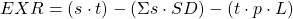 $$EXR = (s\cdot t) - (\Sigma s \cdot SD) - (t\cdot p \cdot L)$$