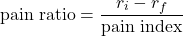 $$\textrm{pain ratio} = \frac{r_{i} - r_{f}}{\textrm{pain index}}$$