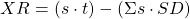 $$XR = (s\cdot t) - (\Sigma s \cdot SD)$$