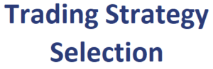 Trading Strategy Selection