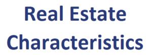 Real Estate Characteristics