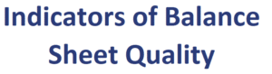 Indicators of Balance Sheet Quality